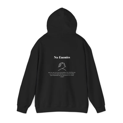 No Enemies Hoodie