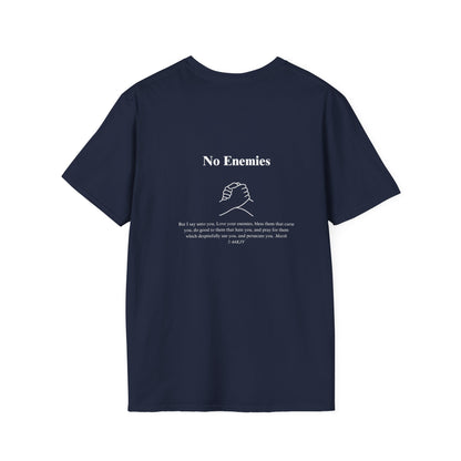 No Enemies T-Shirt